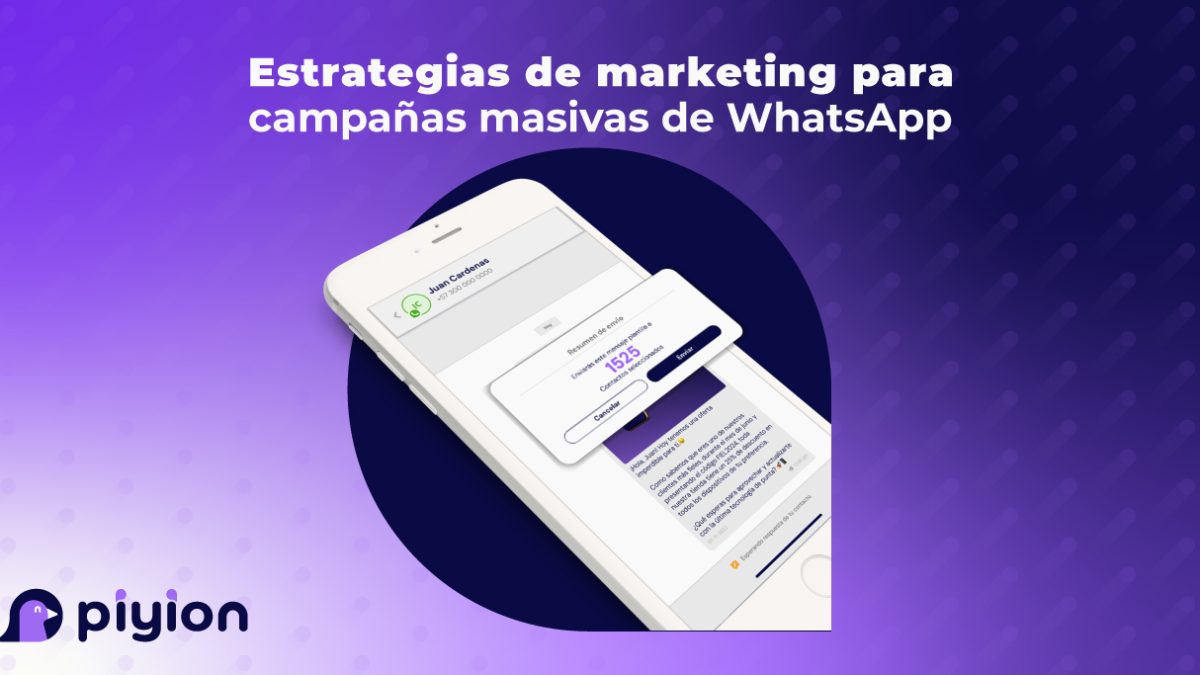 Estrategias de marketing para campañas masivas de WhatsApp