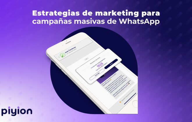 Estrategias de marketing para campañas masivas de WhatsApp