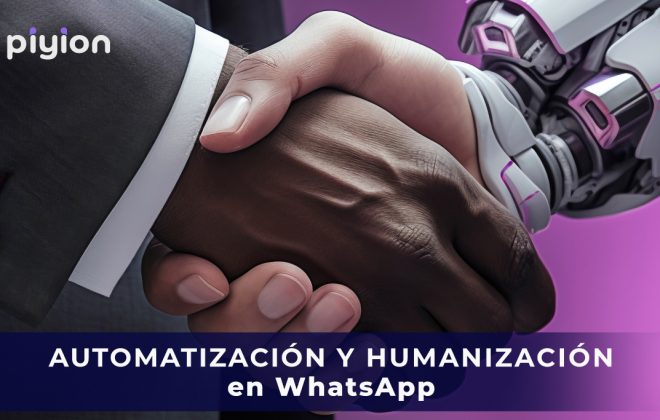 Automatización y humanización en WhatsApp