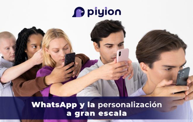 WhatsApp y la personalización a gran escala