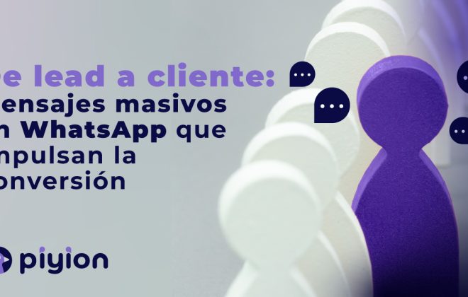 De lead a cliente: Mensajes masivos en WhatsApp que impulsan la conversión