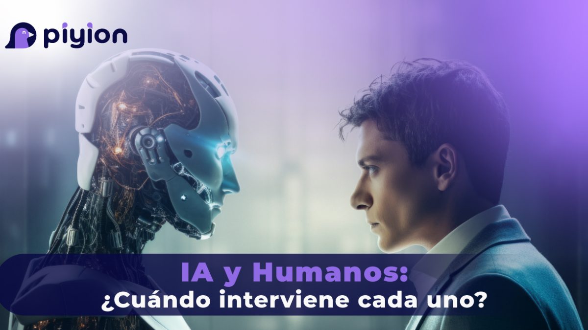 IA y Humanos: ¿Cuándo interviene cada uno?