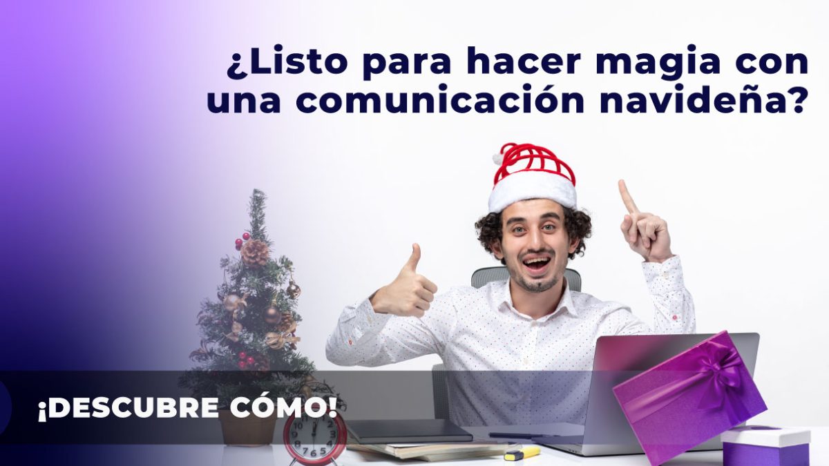 ¿Listo para hacer magia con una comunicación navideña?