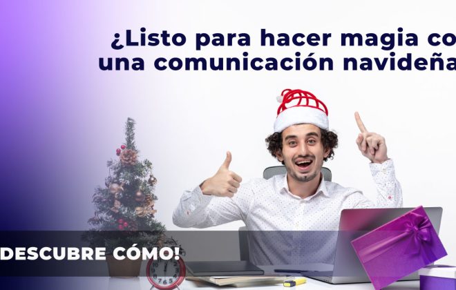 ¿Listo para hacer magia con una comunicación navideña?