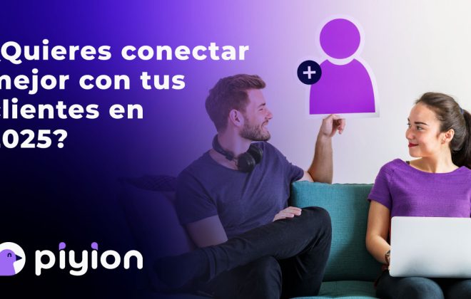 Conecta mejor con tus clientes en 2025