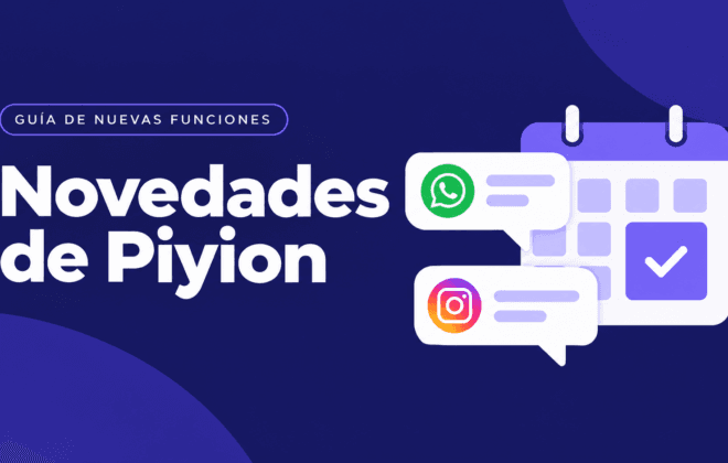 Novedades de Piyion: portada minimalista con mensajes de WhatsApp e Instagram y un calendario.
